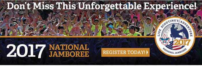2017 National Jamboree -- Don't miss this unforgettable experience!